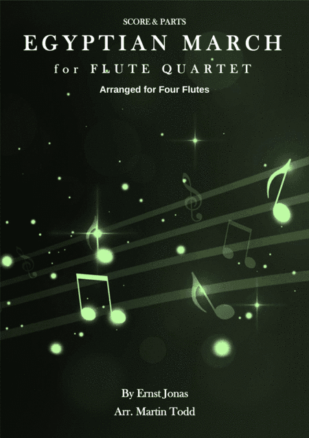 Egyptian March for Intermediate Flute Quartet (arr. Martin Todd)
