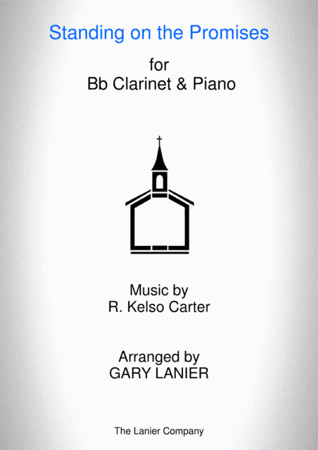 STANDING ON THE PROMISES (Bb Clarinet/Piano and Bb Clarinet Part) (arr. Gary Lanier)
