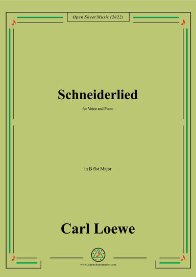 Loewe-Schneiderlied,in B flat Major,for Voice and Piano (arr. OSM Press)