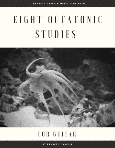 Eight Octatonic Studies for Guitar