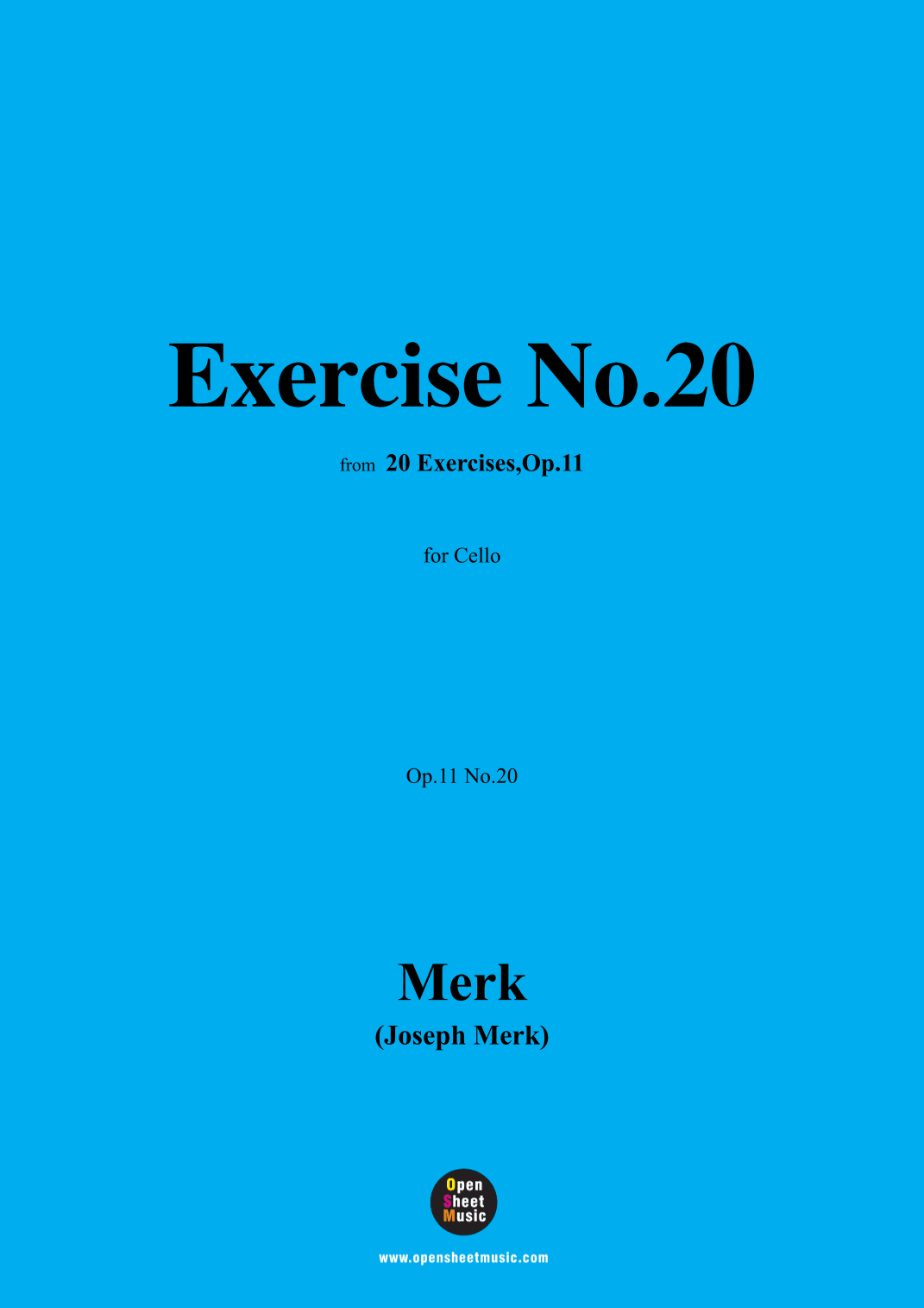 Merk-Exercise No.20,Op.11 No.20,from '20 Exercises,Op.11',for Cello (arr. OSM Press)