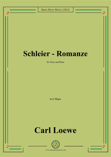 Loewe-Schleier-Romanze,in G Major,for Voice and Piano (arr. OSM Press)