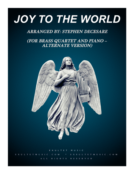 Joy To The World (for Brass Quartet and Piano - Alternate Version) (arr. Stephen DeCesare)