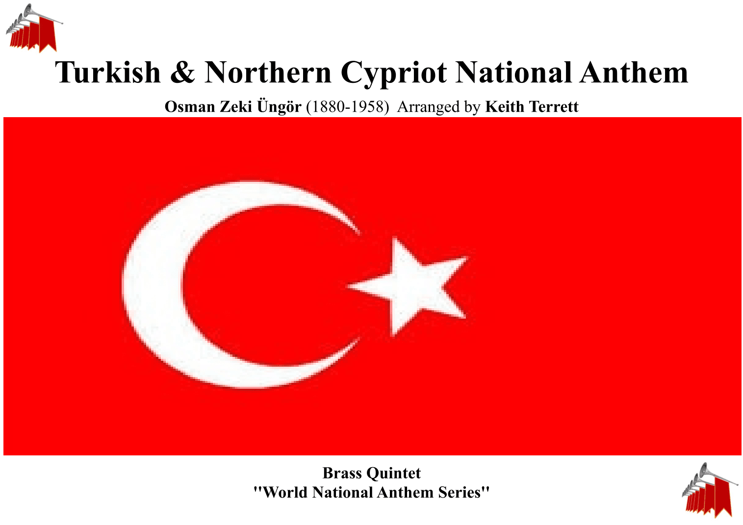 Turkish & Northern Cypriot National Anthem for Brass Quintet (MFAO World National Anthem Series) (arr. Keith Terrett)