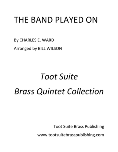 The Band Played On (arr. Bill Wilson)
