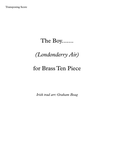 The Boy.... (A Londonderry Air) for Brass Ten Piece Ensemble (arr. Graham Boag)