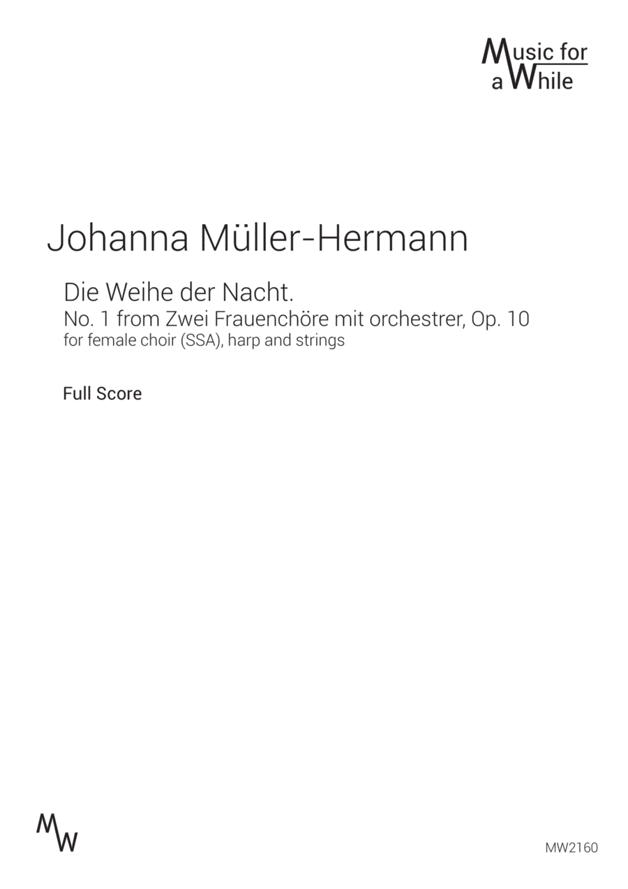 Johanna Müller-Hermann - Die Weihe der Nacht, Op. 10 No. 1 for female choir, harp and strings FULL (arr. Music for a While)