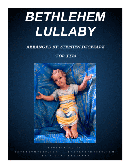 Bethlehem Lullaby (TTB) (arr. Stephen DeCesare)