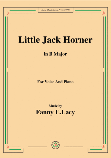 Fanny E.Lacy-Little Jack Horner,in B Major,for Voice and Piano (arr. MSM)