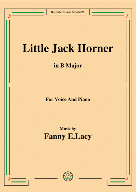 Fanny E.Lacy-Little Jack Horner,in B Major,for Voice and Piano (arr. MSM)
