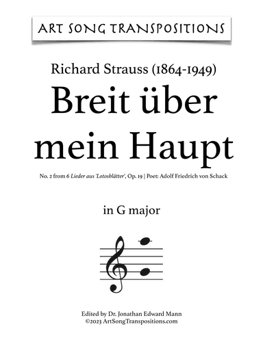 STRAUSS: Breit über mein Haupt, Op. 19 no. 2 (transposed to G major, G-flat major, and F major) (arr. ArtSongTranspositions.com)