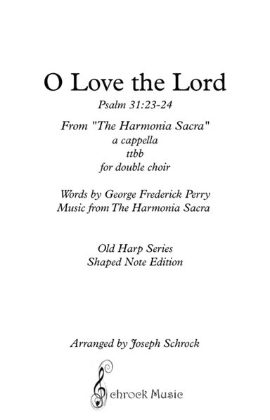 O Love The Lord (arr. Schrock Music)