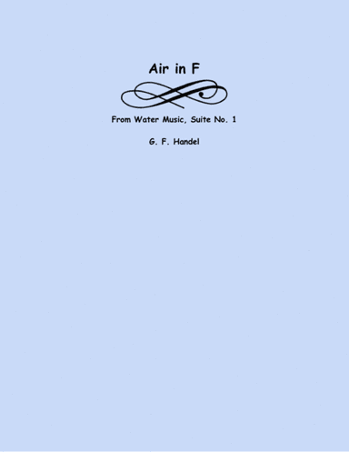 Air in F from Water Music Suite No. 1 (arr. Lena Seeger)
