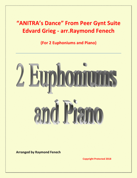 Anitra's Dance - From Peer Gynt - 2 Euphoniums and Piano (arr. Raymond Fenech)
