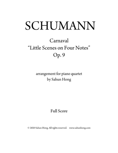 Schumann - Carnaval arr. for piano quartet (arr. Sahun Hong)
