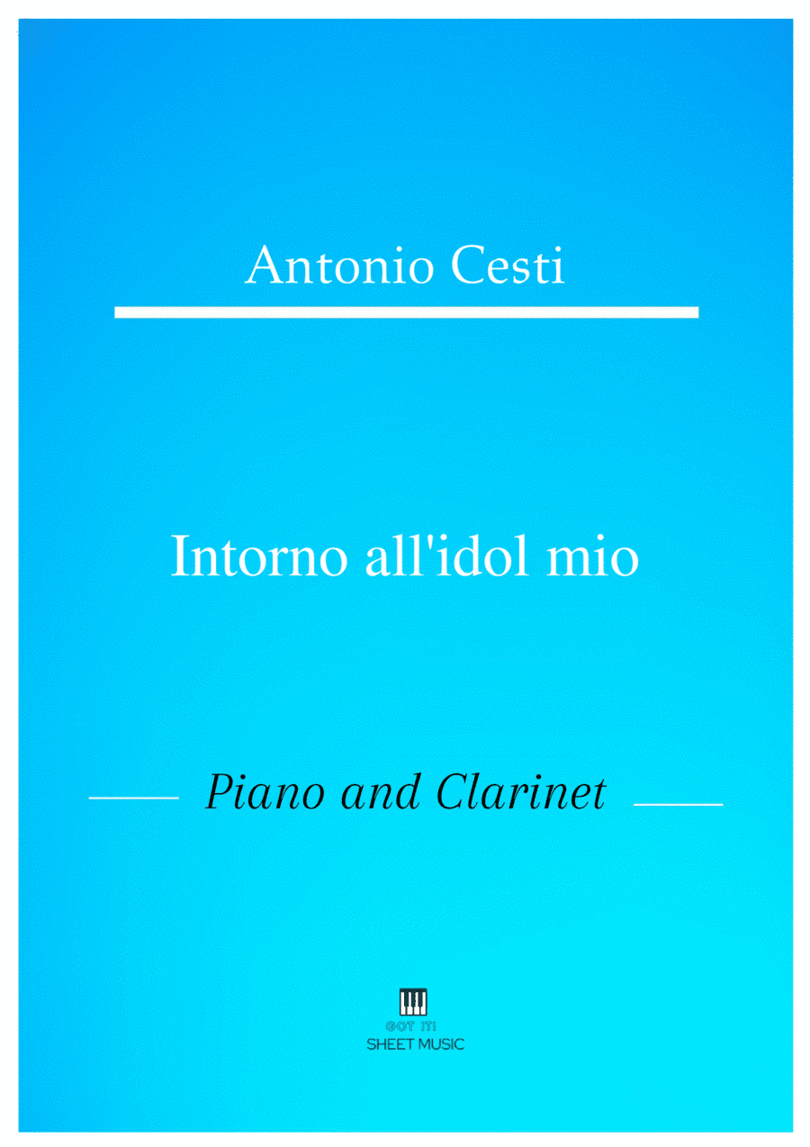 Antonio Cesti - Intorno all idol mio (Piano and Clarinet) (arr. ANDRE LAITANO)