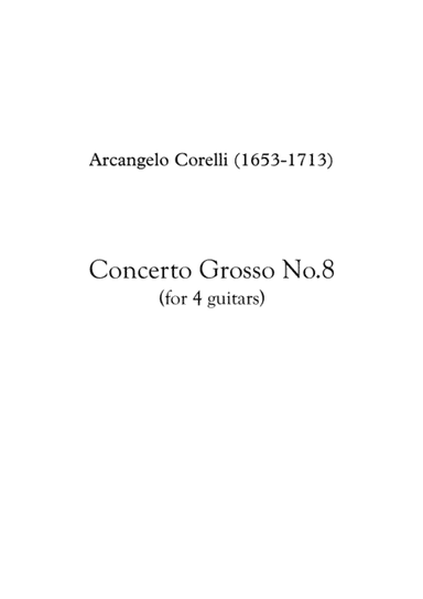 Corelli's Concerto Grosso No.8 for 4 clssical guitars (arr. Musica Minorum)