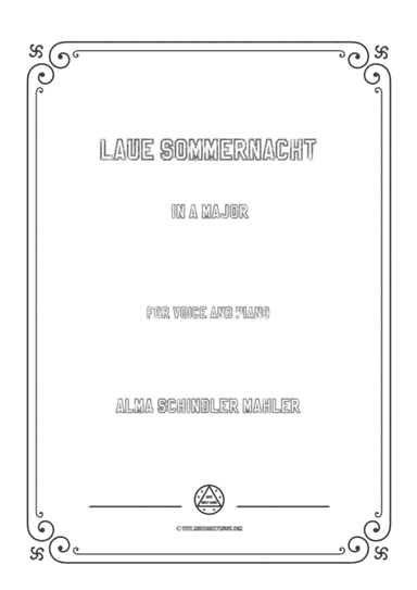 Alma Mahler-Laue Sommernacht in A Major, for Voice and Piano (arr. MSM)