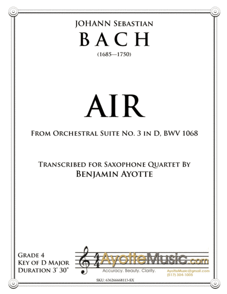 Air from Orchestral Suite No. 3, BWV 1068 transcribed for Saxophone Quartet (arr. Benjamin Ayotte)