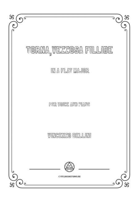 Bellini-Torna,vezzosa fillide in A flat Major,for voice and piano (arr. MSM)