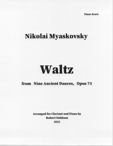 "Waltz" by Nikolai Myaskovsky for Clarinet and Piano (arr. Robert Debbaut)