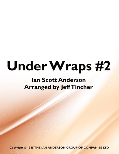 Under Wraps #2 (arr. Jeff Tincher)