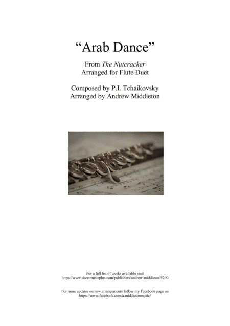 Arab Dance from The Nutcracker arranged for Flute Duet (arr. Andrew Middleton)