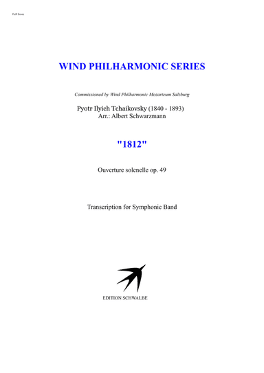 1812 - Ouverture solenelle by P. I. Tchaikovsky (arr. Albert Schwarzmann)