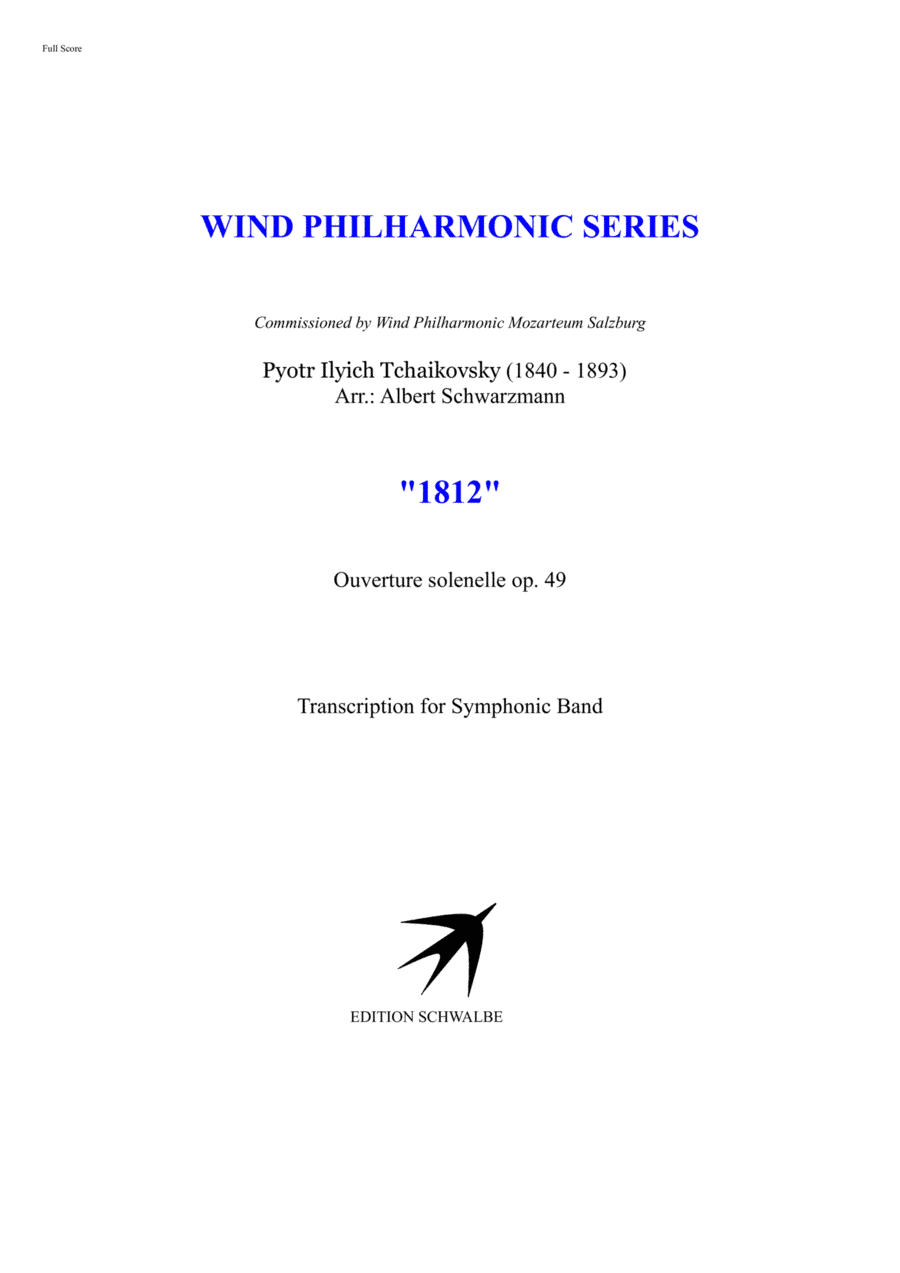 1812 - Ouverture solenelle by P. I. Tchaikovsky (arr. Albert Schwarzmann)