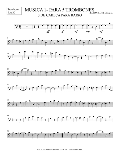 3 DE CABEÇA PARA BAIXO - MUSICA 1- PARA 5 TROMBONES- Trombone 1
