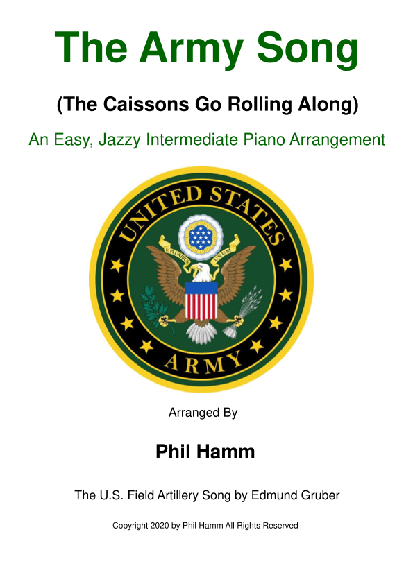 The Army Song (The Caissons Go Rolling Along) (arr. Phil Hamm)