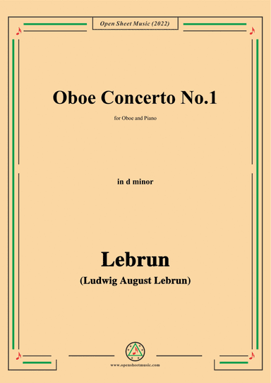 Lebrun-Oboe Concerto No.1,in d minor,for Oboe and Piano (arr. Open Cloud)
