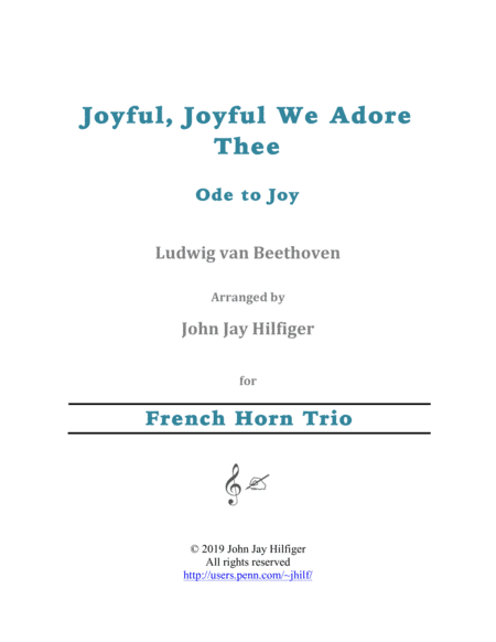 Joyful, Joyful We Adore Thee for French Horn Trio (arr. John Jay Hilfiger)