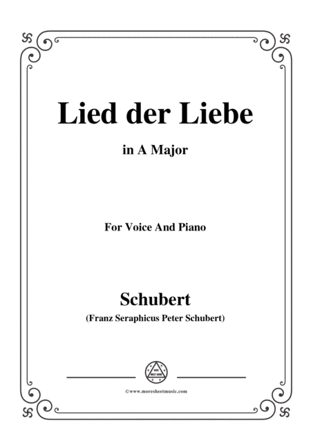 Schubert-Lied der Liebe,in A Major,for Voice and Piano (arr. MSM)