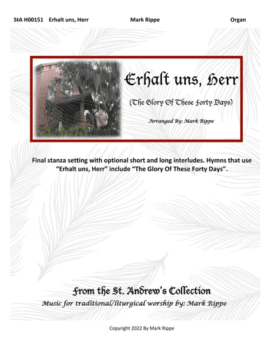 Erhalt uns, Herr (The Glory Of These Forty Days) StA H00151 (arr. Mark Rippe)