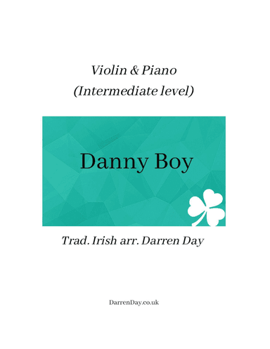 Danny Boy (Londonderry Air) Violin & Piano (arr. Darren Day)