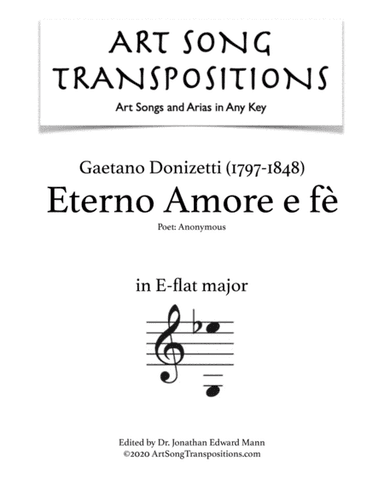 DONIZETTI: Eterno Amore e fè (transposed to E-flat major) (arr. ArtSongTranspositions.com)