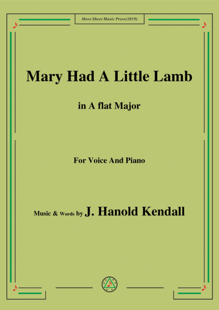 J. Hanold Kendall-Mary Had A Little Lamb,in A flat Major,for Voice&Piano (arr. MSM)