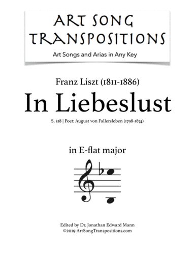 LISZT: In Liebeslust, S. 318 (transposed to E-flat major) (arr. ArtSongTranspositions.com)