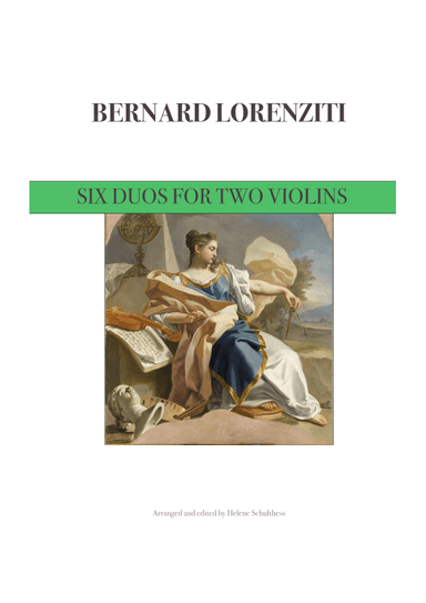 Bernard Lorenziti 6 Duos for 2 violins (arr. Helene Schulthess)