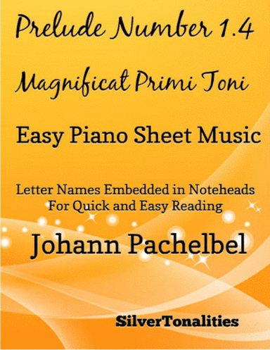 Prelude Number 1.4 Magnificat Primi Toni Easy Piano Sheet Music (arr. SilverTonalities)
