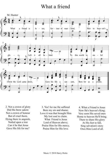 What a Friend is Jesus. A new tune to a wonderful old hymn.