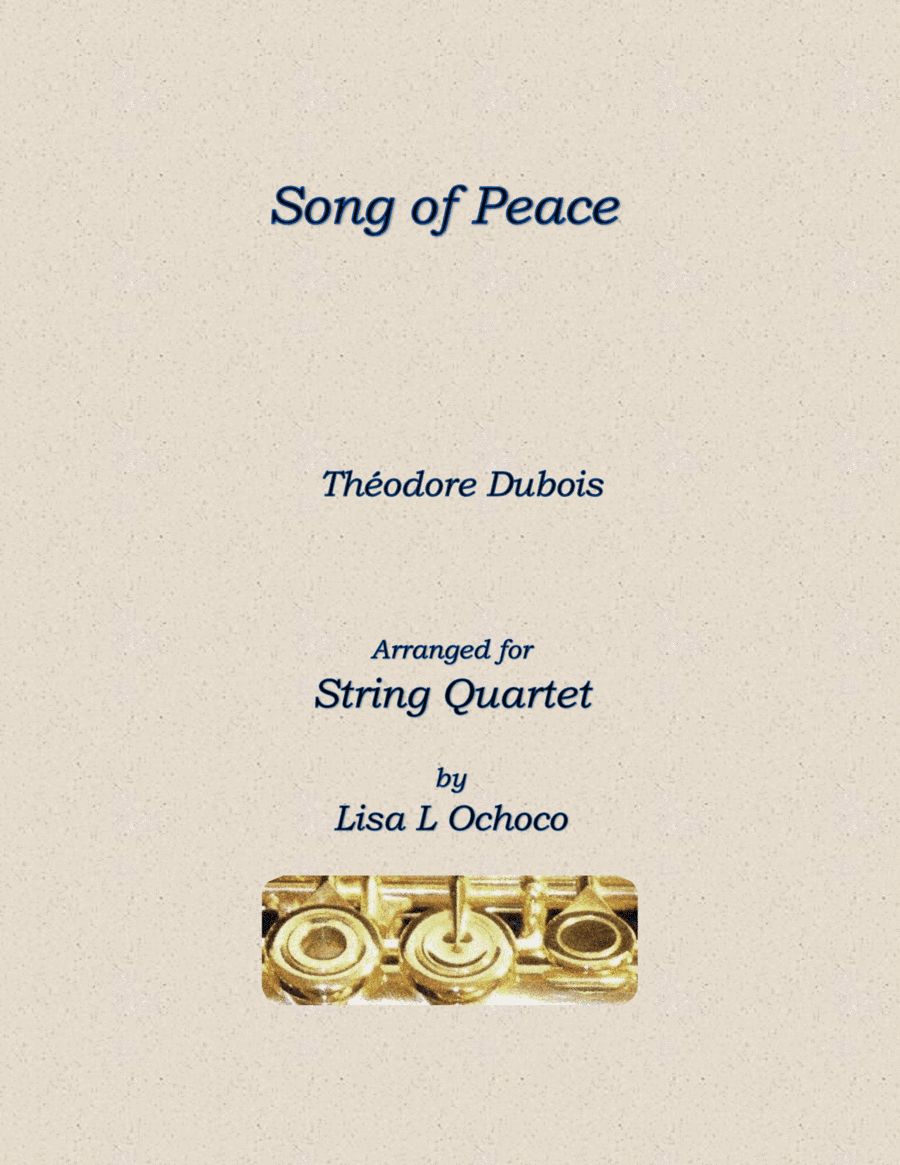 Song of Peace for String Quartet (arr. Lisa L Ochoco)