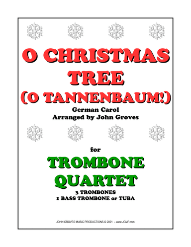 O Christmas Tree (O Tannenbaum!) - Trombone Quartet (arr. John Groves)