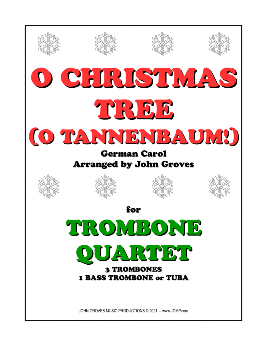 O Christmas Tree (O Tannenbaum!) - Trombone Quartet (arr. John Groves)