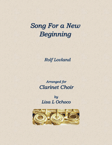 Song For A New Beginning (arr. Lisa L Ochoco)