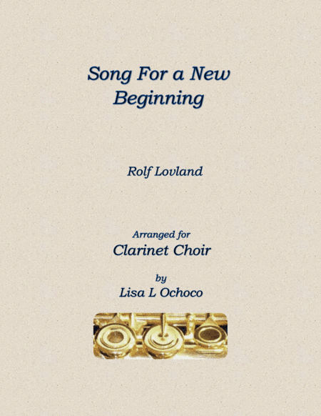Song For A New Beginning (arr. Lisa L Ochoco)
