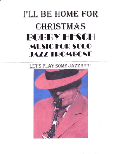 I'll Be Home For Christmas (arr. Bobby Hesch)