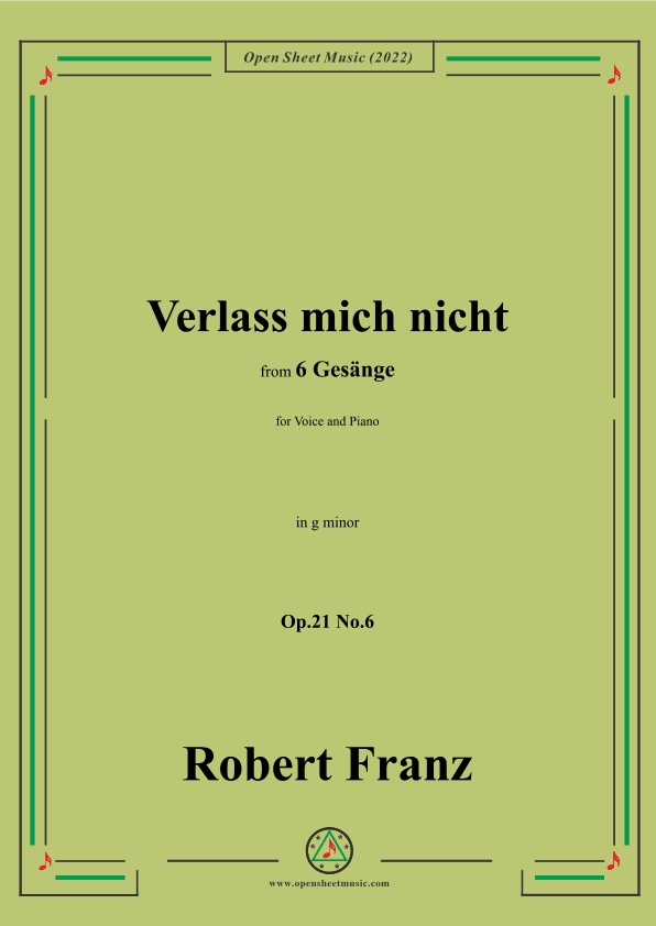 Franz-Verlass mich nicht,in g minor,Op.21 No.6,for Voice and Piano (arr. OSM Press)