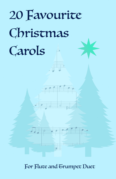 20 Favourite Christmas Carols for Flute and Trumpet Duet (arr. David McKeown)